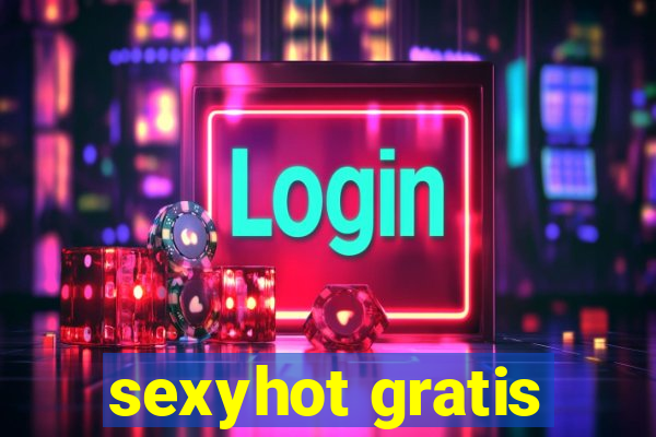 sexyhot gratis